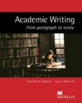 academic writing from paragraph to essay-dorothy e. zemarch-lisa a. runisek-9781405086066 academic writing from paragraph to essay-dorothy e. zemarch-lisa a. runisek-9781405086066