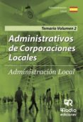 administrativos de corporaciones locales. administración local. temario volumen 2 (ebook)-9781524305666 administrativos de corporaciones locales. administración local. temario volumen 2 (ebook)-9781524305666