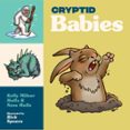Descargas gratuitas de libros de audio CRYPTID BABIES en español de KELLY MILNER HALLS, NESS HALLS
