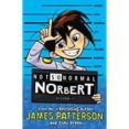not so normal norbert-james patterson-9781784759766 not so normal norbert-james patterson-9781784759766