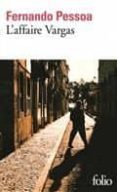 l affaire vargas-fernando pessoa-9782070442966 l affaire vargas-fernando pessoa-9782070442966