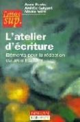 l atelier d ecriture: elements pour la redaction du texte littera ire-anne roche-andree guiguet-nicole voltz-9782091911366 l atelier d ecriture: elements pour la redaction du texte littera ire-anne roche-andree guiguet-nicole voltz-9782091911366