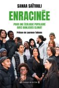 ENRACINÉE. POUR UNE ÉCOLOGIE POPULAIRE AVEC BANLIEUES CLIMAT