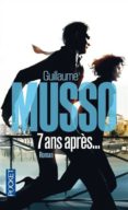 7 ans apres-guillaume musso-9782266239066 7 ans apres-guillaume musso-9782266239066
