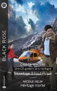 SAUVETAGE À HAUT RISQUE - HÉRITAGE MORTEL