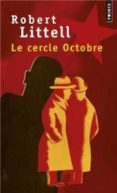 le cercle octobre -robert littell-9782757817766 le cercle octobre -robert littell-9782757817766