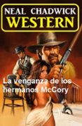 LA VENGANZA DE LOS HERMANOS MCCORY: WESTERN