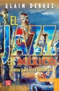 el jazz en mexico-9786071610966 el jazz en mexico-9786071610966