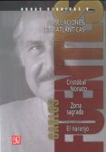 obras reunidas v: fabulaciones trasatlánticas-carlos fuentes-9786071612366 obras reunidas v: fabulaciones trasatlánticas-carlos fuentes-9786071612366