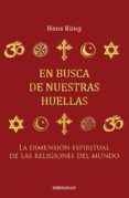 en busca de nuestras huellas (ebook)-hans kung-9786073117166 en busca de nuestras huellas (ebook)-hans kung-9786073117166