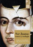 sor juana: teatro y teologia (ebook)-9786078560066 sor juana: teatro y teologia (ebook)-9786078560066