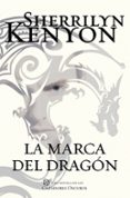 la marca del dragón (cazadores oscuros 26)-sherrilyn kenyon-9788401018466 la marca del dragón (cazadores oscuros 26)-sherrilyn kenyon-9788401018466