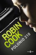 polonio 210 (serie pia grazdani 1)-robin cook-9788401353666 polonio 210 (serie pia grazdani 1)-robin cook-9788401353666
