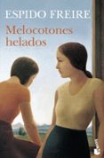 melocotones helados (premio planeta 1999)-espido freire-9788408065166 melocotones helados (premio planeta 1999)-espido freire-9788408065166