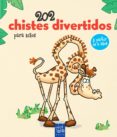 202 chistes divertidos para niños. 1-9788408149866 202 chistes divertidos para niños. 1-9788408149866