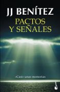 pactos y señales-j.j. benitez-9788408150466 pactos y señales-j.j. benitez-9788408150466