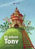 mi amigo tony (ebook)-9788413044866 mi amigo tony (ebook)-9788413044866