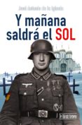 y mañana saldrá el sol (ebook)-jose antonio de la iglesia-2910019552934 y mañana saldrá el sol (ebook)-jose antonio de la iglesia-2910019552934