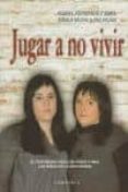 JUGAR A NO VIVIR-1825588-otro-formato