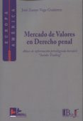 mercado de valores en derecho penal-jose zamyr vega gutierrez-9788415276166 mercado de valores en derecho penal-jose zamyr vega gutierrez-9788415276166