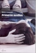 primeros auxilios: modulo transversal-arturo ortega perez-9788415309666 primeros auxilios: modulo transversal-arturo ortega perez-9788415309666