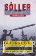 la guerra civil a soller. la desfeta de la burgesia progressista-9788415432166 la guerra civil a soller. la desfeta de la burgesia progressista-9788415432166