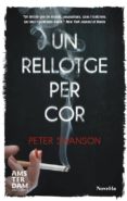 un rellotge per cor-peter swanson-9788415645566 un rellotge per cor-peter swanson-9788415645566