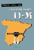 las cloacas del 11-m-ignacio lopez bru-9788415819066 las cloacas del 11-m-ignacio lopez bru-9788415819066