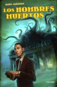 los nombres muertos (ebook)-jesus cañadas-9788415831266 los nombres muertos (ebook)-jesus cañadas-9788415831266