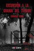 excursión a la granja del terror (ebook)-eduardo rodriguez moreno-9788415904366 excursión a la granja del terror (ebook)-eduardo rodriguez moreno-9788415904366