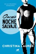 oscura noche salvaje (ebook)-christina lauren-9788416076666 oscura noche salvaje (ebook)-christina lauren-9788416076666