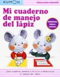 metodo kumon: mi cuaderno de manejo del lapiz-9788416122066 metodo kumon: mi cuaderno de manejo del lapiz-9788416122066