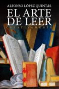 el arte de leer creativamente-alfonso lopez quintas-9788416128266 el arte de leer creativamente-alfonso lopez quintas-9788416128266