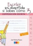escribir es divertido si sabes como nº 3-jose romero martinez-9788416156566 escribir es divertido si sabes como nº 3-jose romero martinez-9788416156566