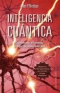 inteligencia cuantica: experimenta el bienestar íntegro, no busques estar simplemente bien-klaus p. medicus-9788416192366 inteligencia cuantica: experimenta el bienestar íntegro, no busques estar simplemente bien-klaus p. medicus-9788416192366