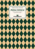 plural esencial: antologia-fernando pessoa-9788416246366 plural esencial: antologia-fernando pessoa-9788416246366