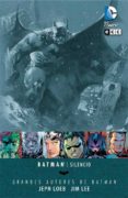 grandes autores de batman: jeph loeb y jim lee - silencio-jeph loeb-9788416303366 grandes autores de batman: jeph loeb y jim lee - silencio-jeph loeb-9788416303366