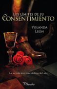 los límites de su consentimiento-yolanda salcedo leon-9788416331666 los límites de su consentimiento-yolanda salcedo leon-9788416331666