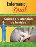 enfermeria facil. cuidado y atencion de heridas-9788416353866 enfermeria facil. cuidado y atencion de heridas-9788416353866