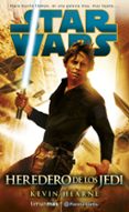 star wars heredero de los jedi-kevin hearne-9788416401666 star wars heredero de los jedi-kevin hearne-9788416401666