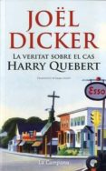 la veritat sobre el cas harry quebert (butxaca)-joël dicker-9788416457366 la veritat sobre el cas harry quebert (butxaca)-joël dicker-9788416457366