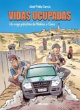 vidas ocupadas-jose pablo garcia-9788416507566 vidas ocupadas-jose pablo garcia-9788416507566