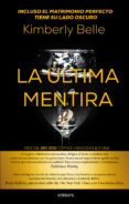 la ultima mentira-kimberly belle-9788416580866 la ultima mentira-kimberly belle-9788416580866