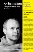 la jugada de mi vida-andres iniesta-9788416665266 la jugada de mi vida-andres iniesta-9788416665266