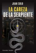 la cabeza de la serpiente-juan solo-9788416667666 la cabeza de la serpiente-juan solo-9788416667666