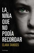 la niña que no podía recordar-clara tahoces-9788416694266 la niña que no podía recordar-clara tahoces-9788416694266