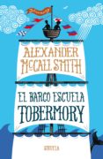 el barco escuela tobermory (ebook)-alexander mccall smith-9788416749966 el barco escuela tobermory (ebook)-alexander mccall smith-9788416749966