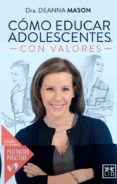 como educar adolescentes con valores-9788416894666 como educar adolescentes con valores-9788416894666