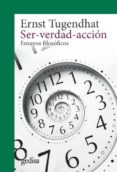 ser-verdad-accion: ensayos filosoficos (2ª ed.)-ernst tugendhat-9788416919666 ser-verdad-accion: ensayos filosoficos (2ª ed.)-ernst tugendhat-9788416919666
