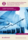 gestion economico-financiera basica de la actividad de ventas e intermediacion comercial. comt0411 (ebook)-9788417026066 gestion economico-financiera basica de la actividad de ventas e intermediacion comercial. comt0411 (ebook)-9788417026066